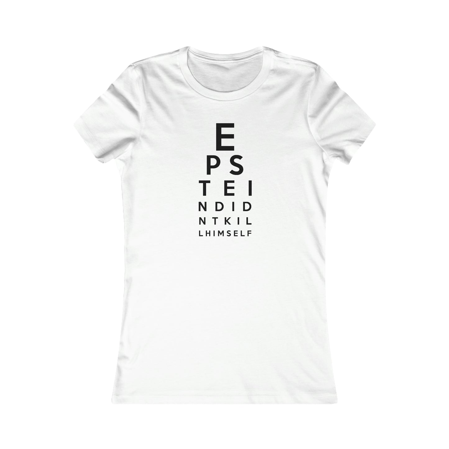 Epstein Eye Chart | Women's T-Shirt