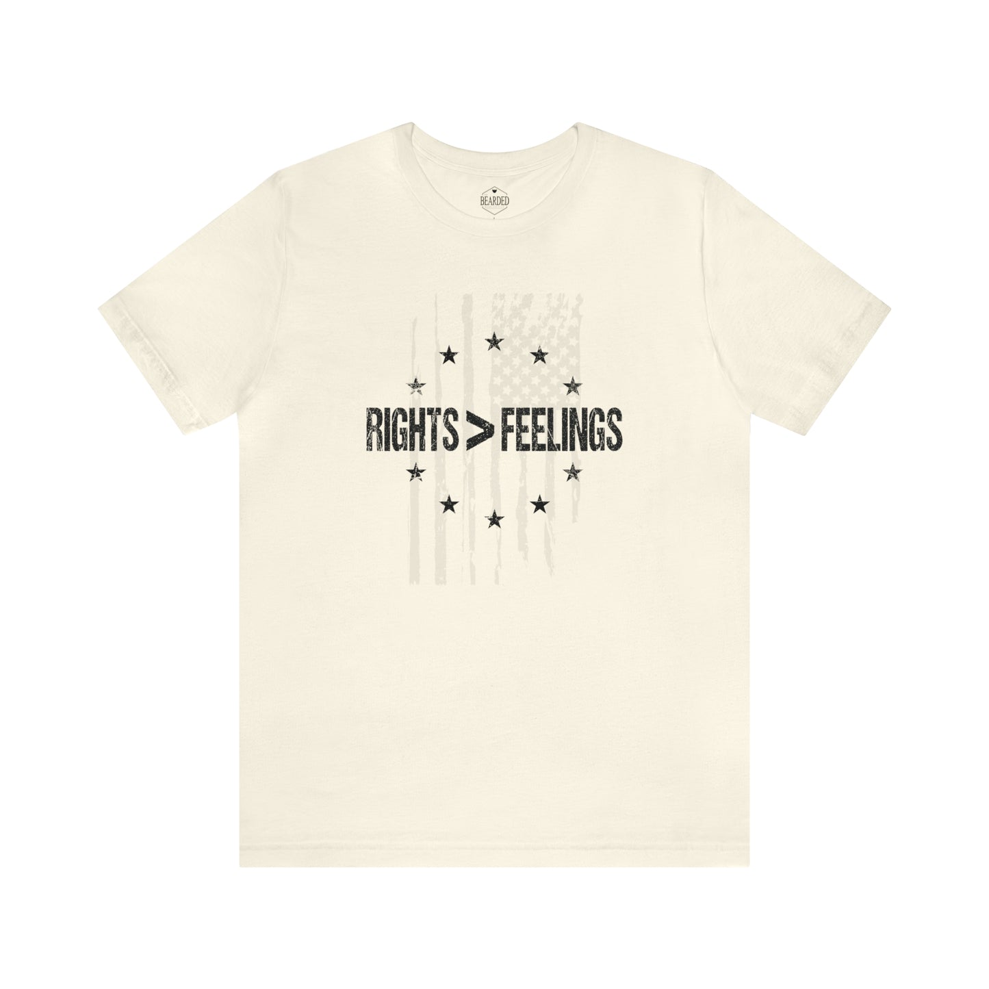 Rights Are Greater Than Feelings | T-Shirt