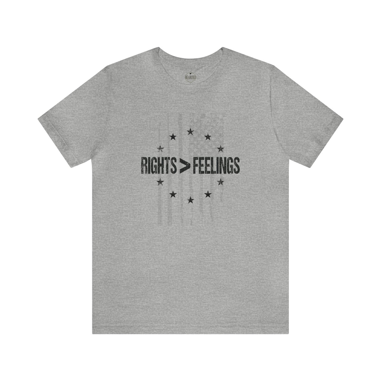Rights Are Greater Than Feelings | T-Shirt