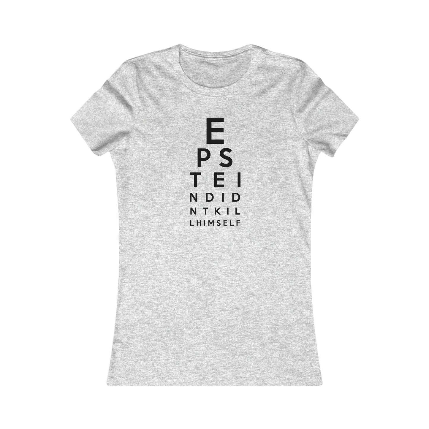 Epstein Eye Chart | Women's T-Shirt