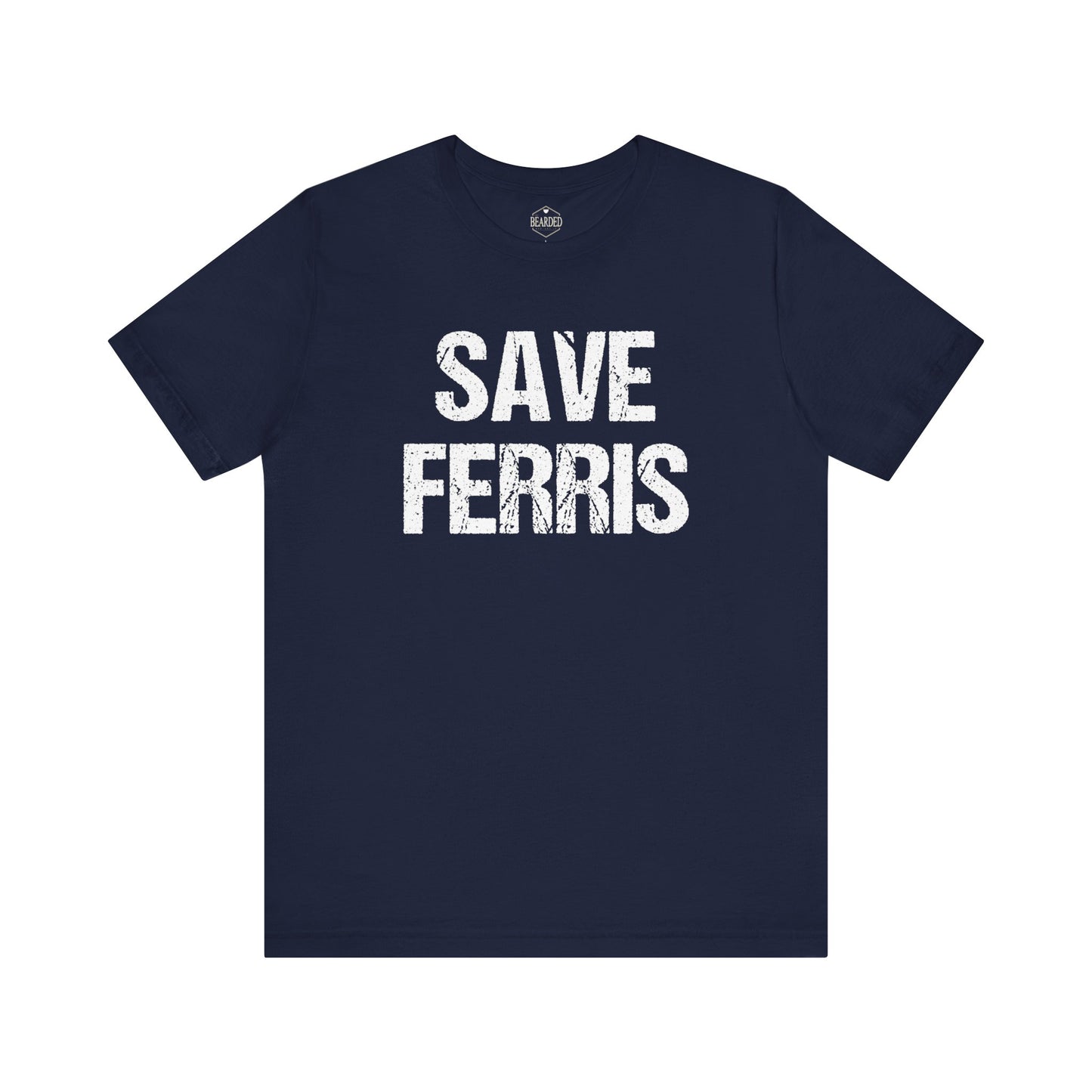 Save Ferris | T-Shirt