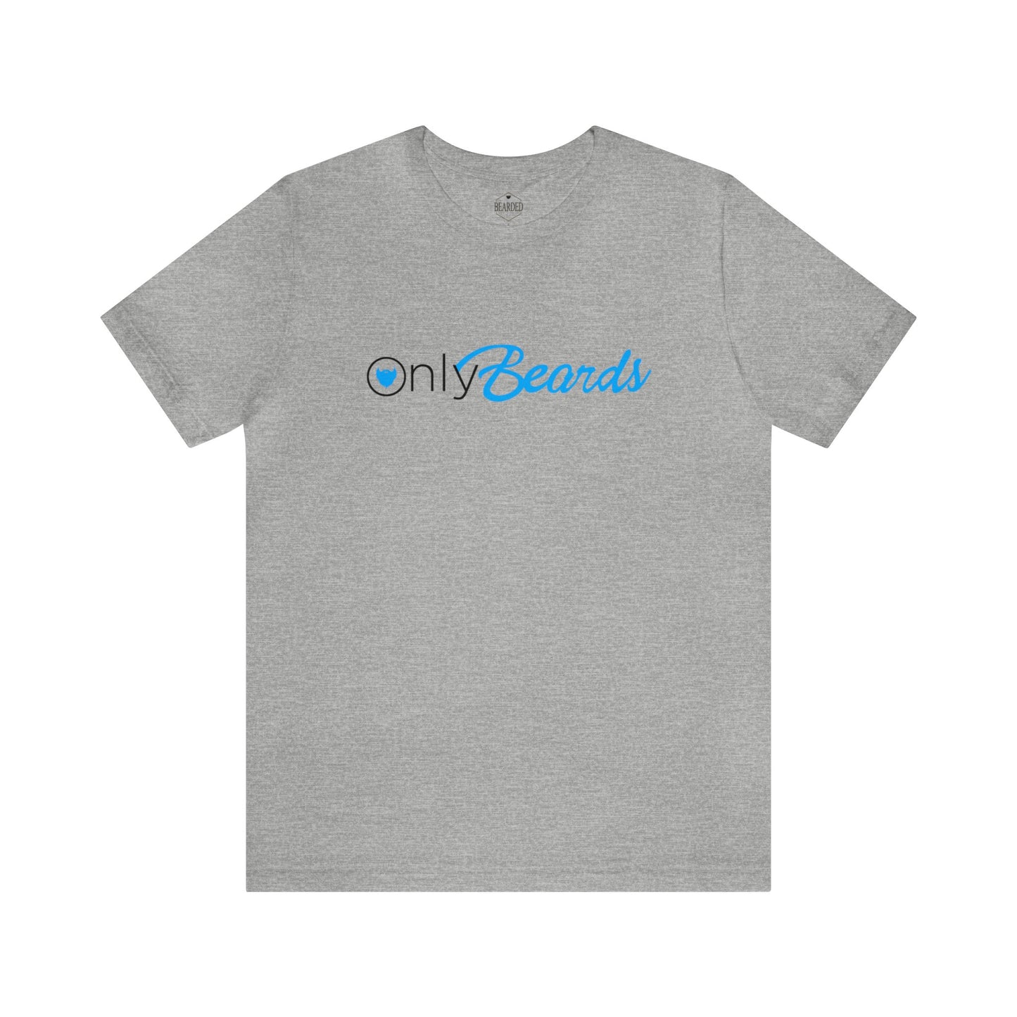 NEW! Only Beards | T-Shirt