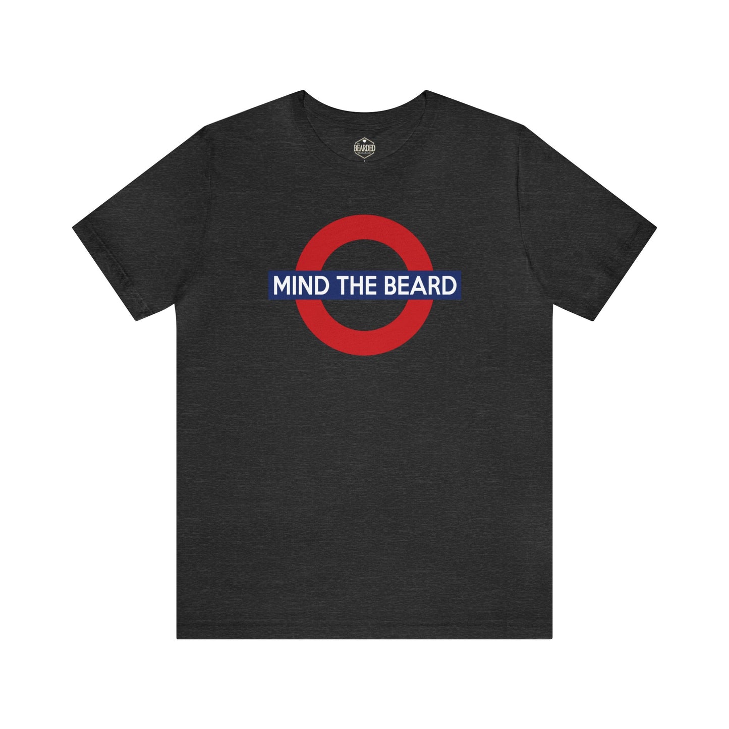 Mind The Beard | T-Shirt