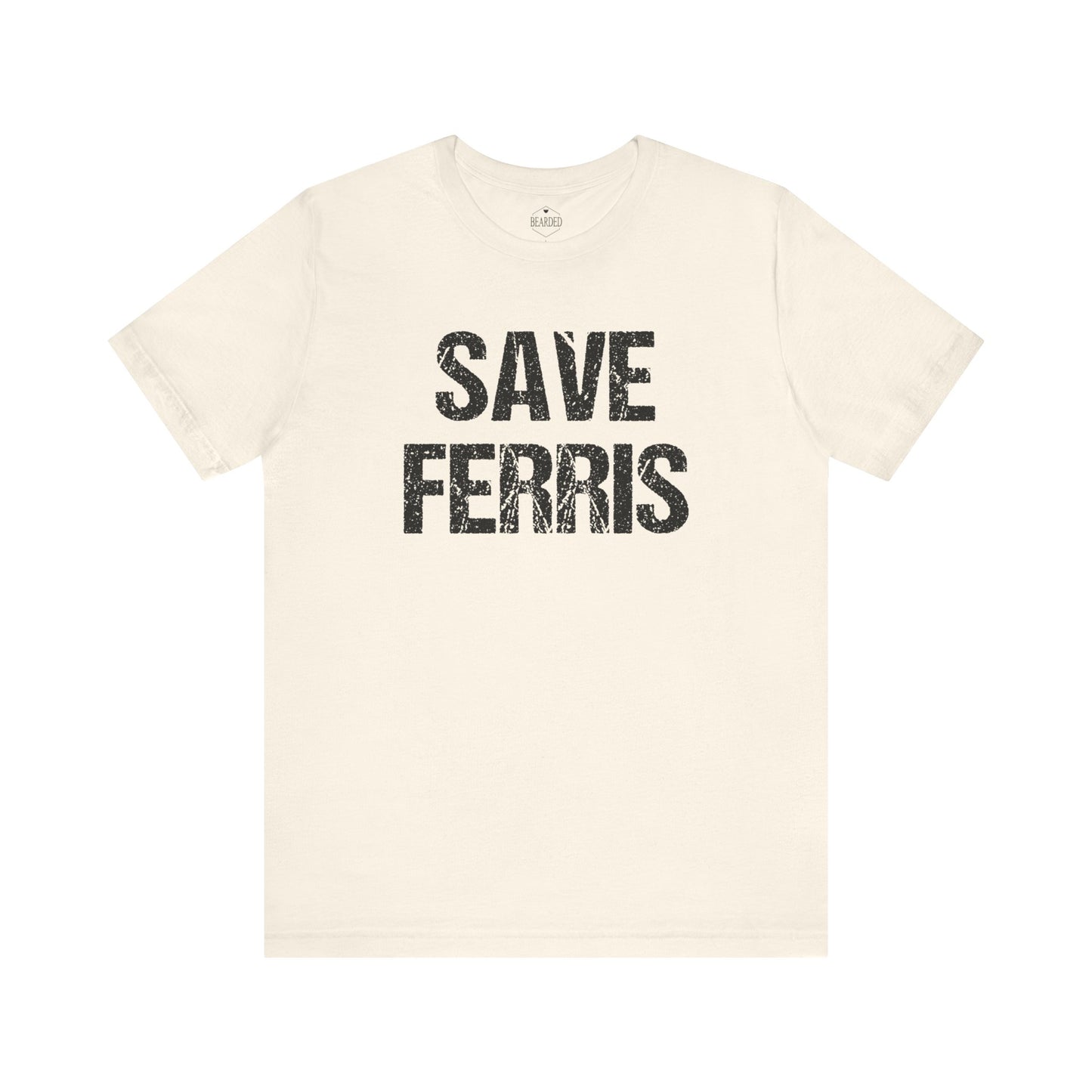 Save Ferris | T-Shirt