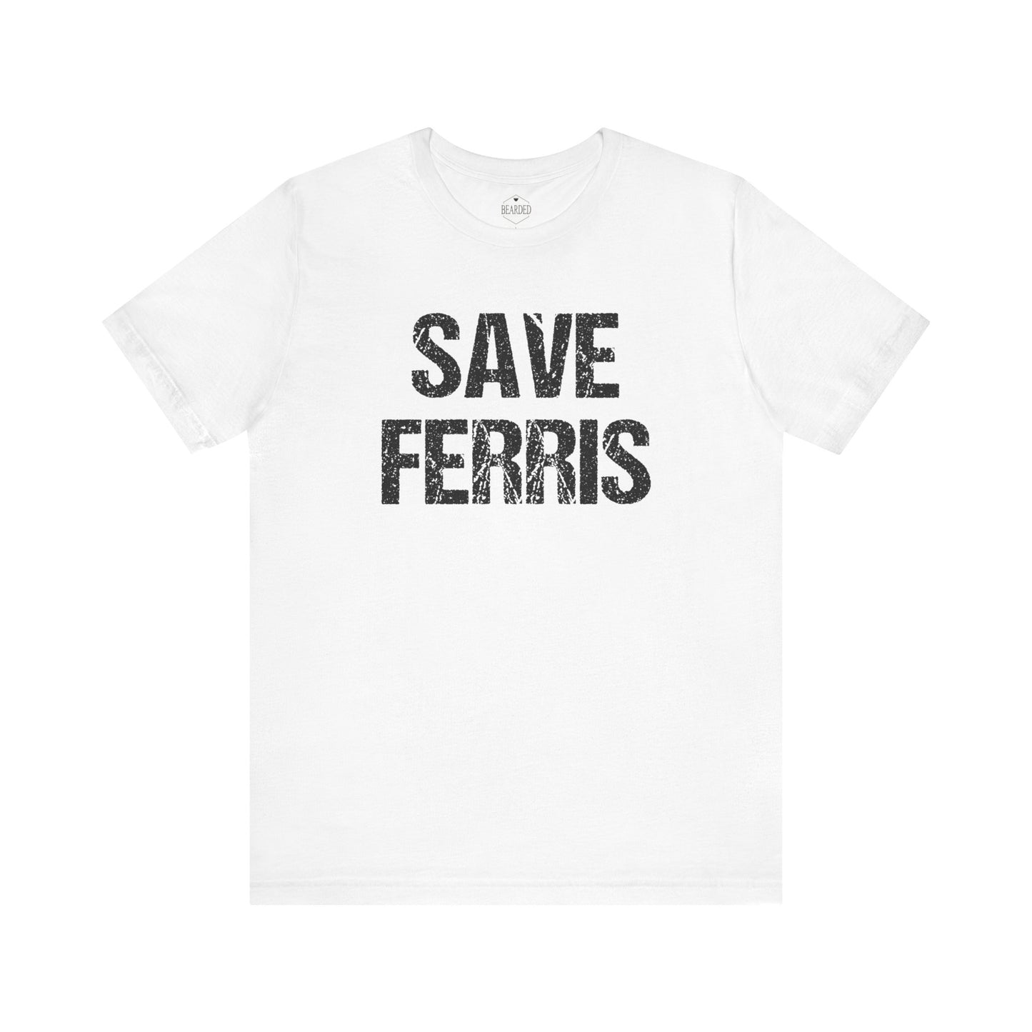 Save Ferris | T-Shirt