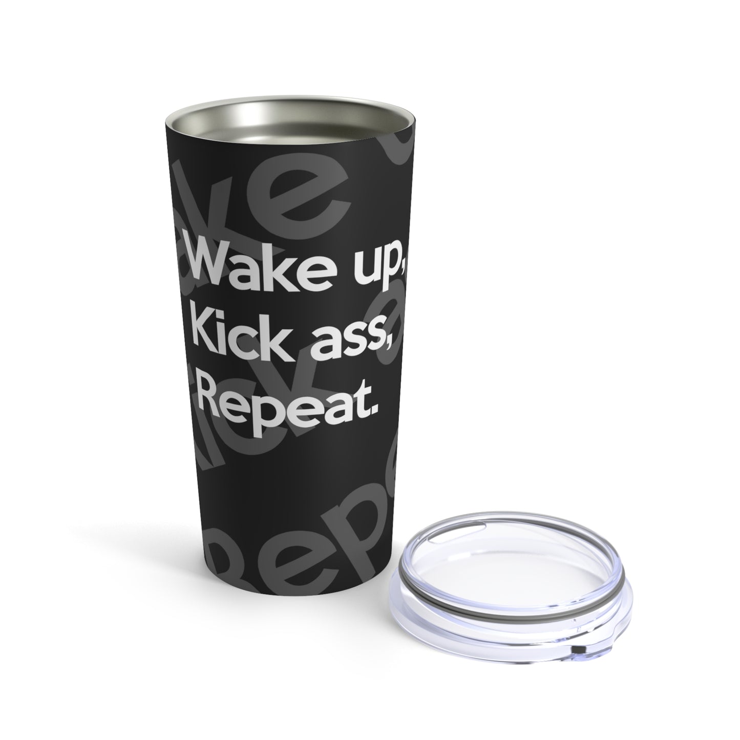 Wake Up, Kick Ass, Repeat (Black) | Stainless Steel Tumbler 20oz