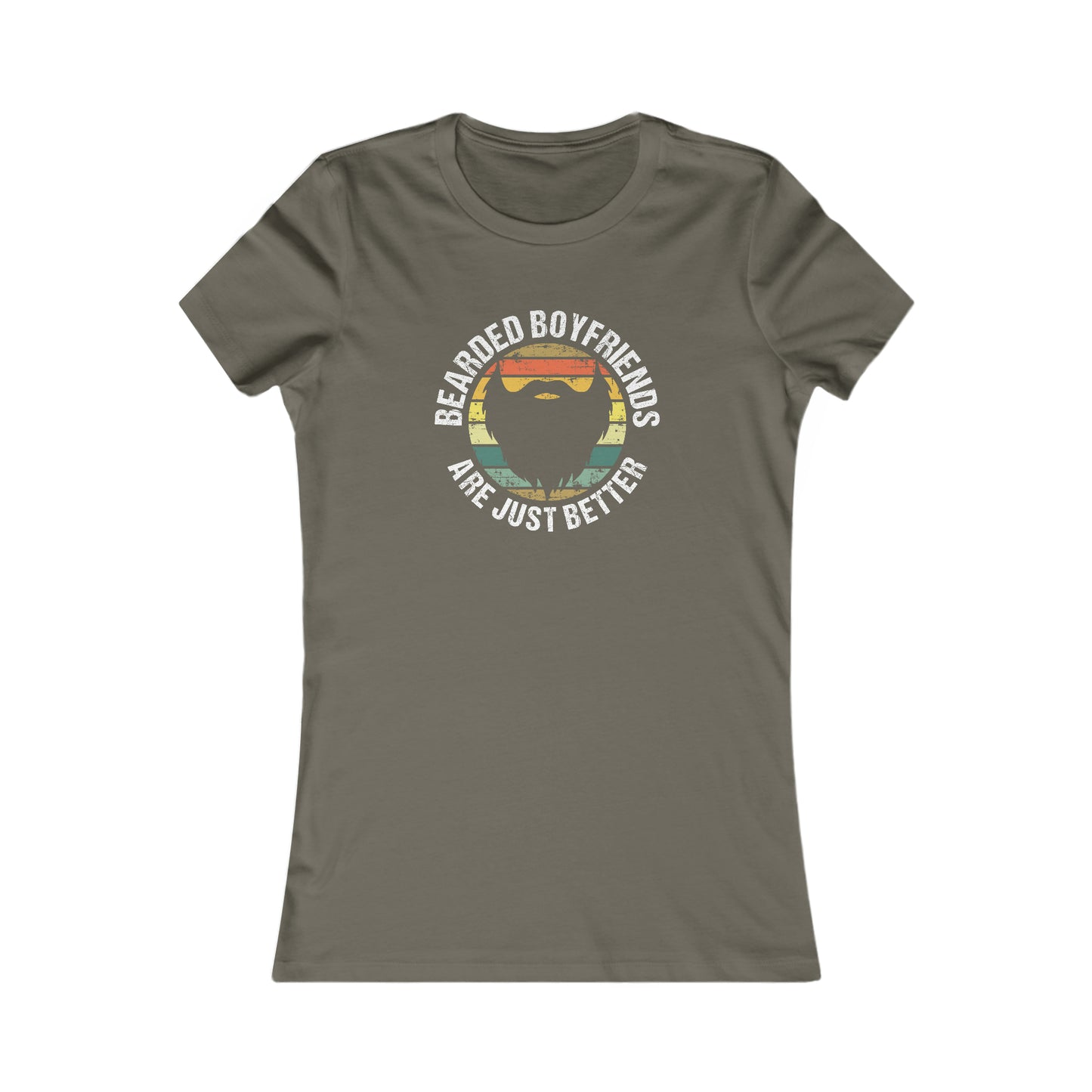 Bearded Boyfriends Are Just Better | Women's T-Shirt