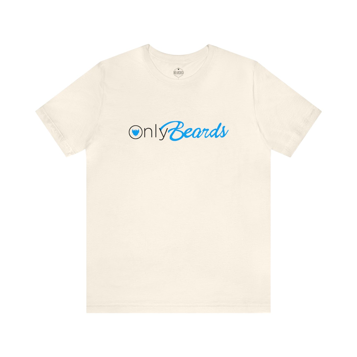 NEW! Only Beards | T-Shirt