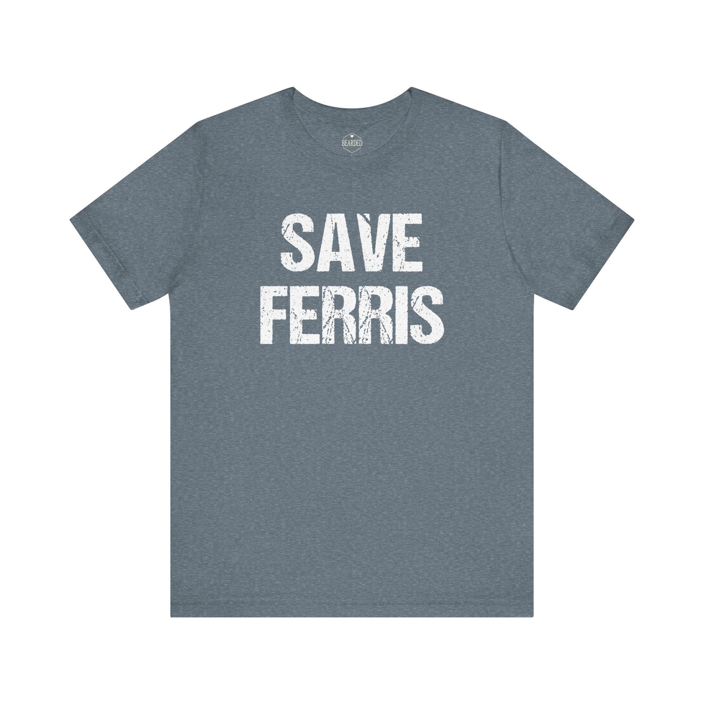 Save Ferris | T-Shirt