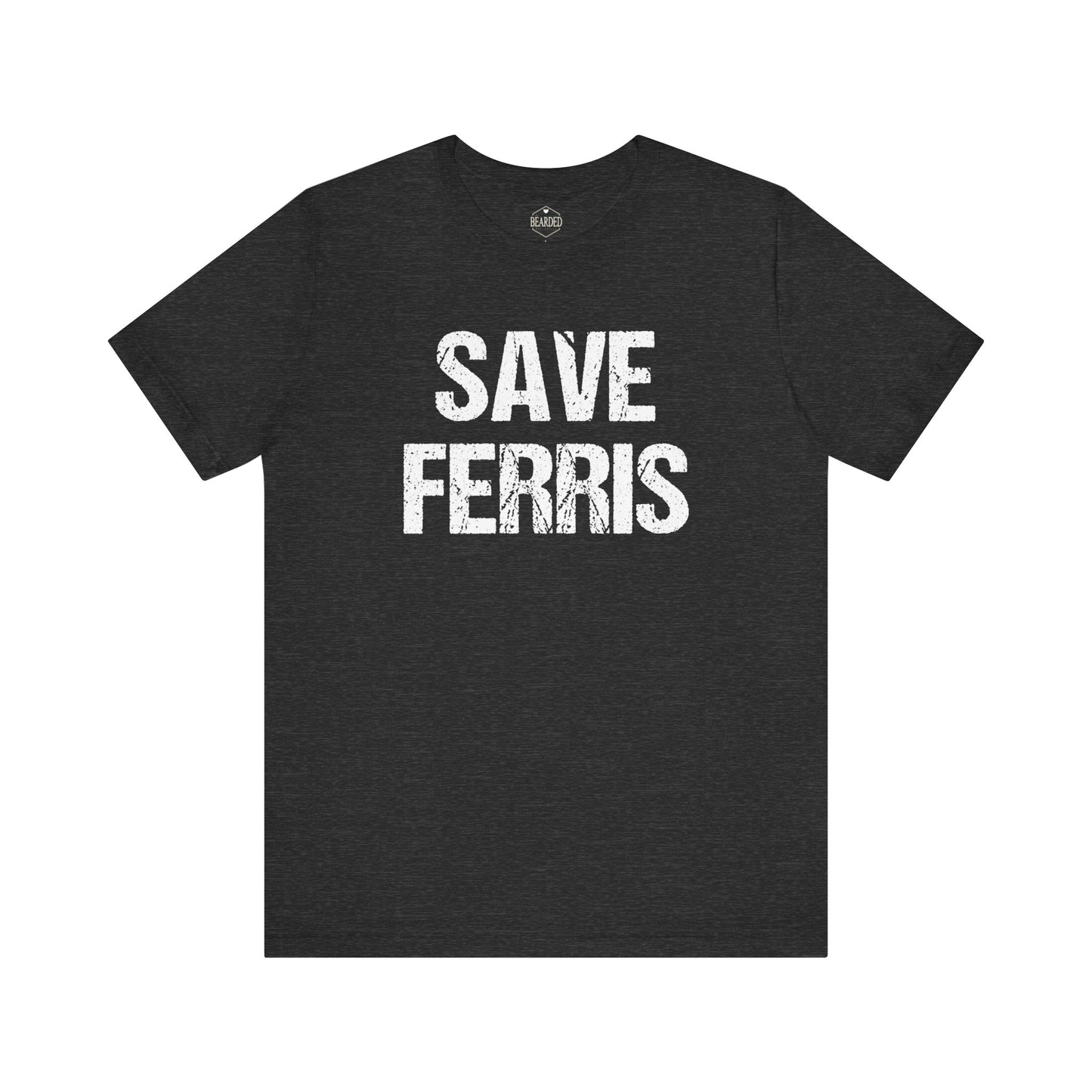 Save Ferris | T-Shirt