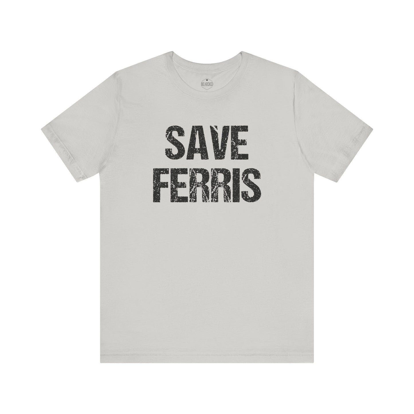 Save Ferris | T-Shirt