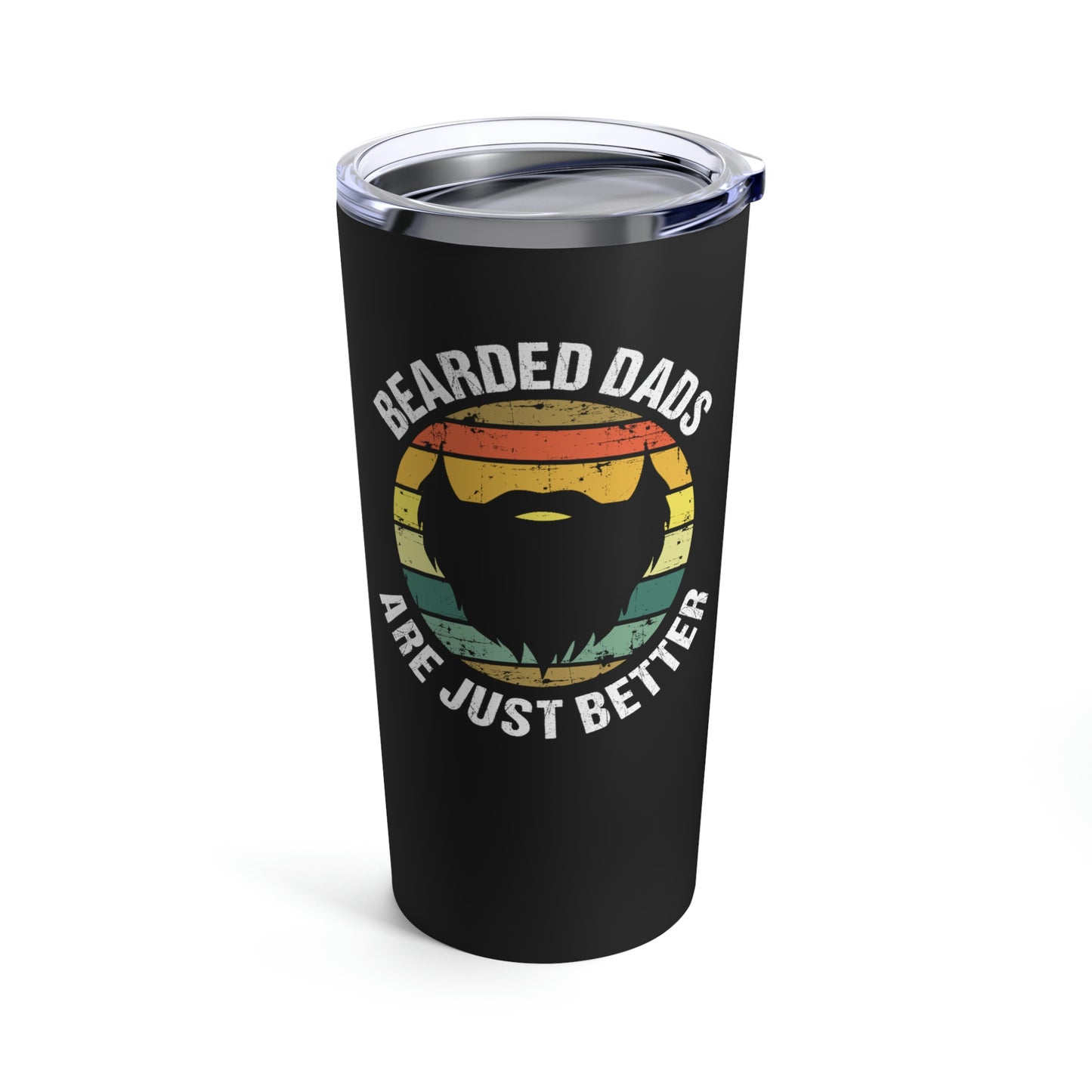 Bearded Dads Are Just Better (Black) | Stainless Steel Tumbler 20oz