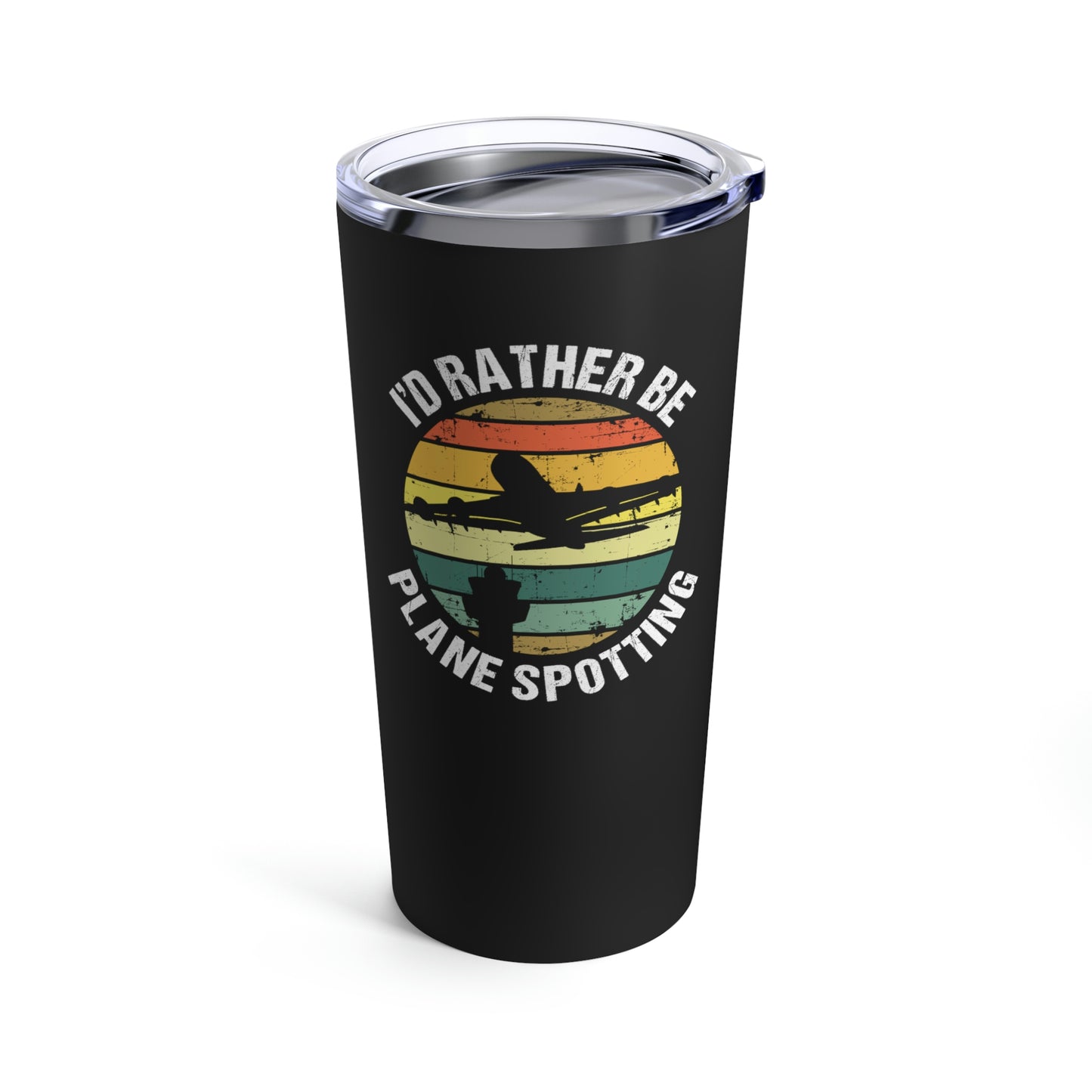 I'd Rather Be Plane Spotting | Stainless Steel Tumbler 20oz