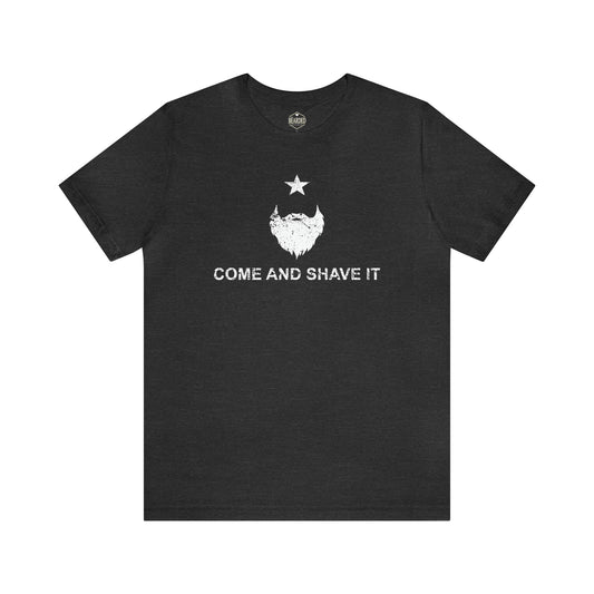 Come And Shave It | T-Shirt