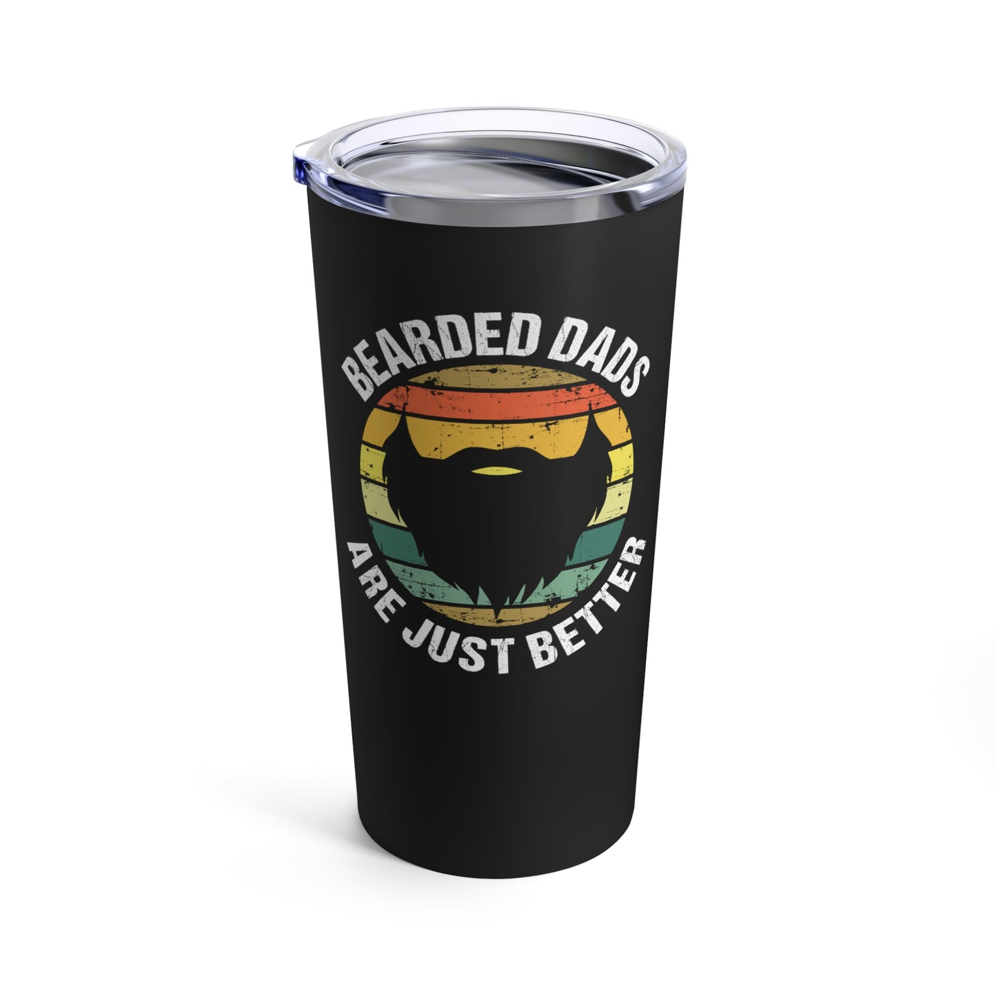 Bearded Dads Are Just Better (Black) | Stainless Steel Tumbler 20oz