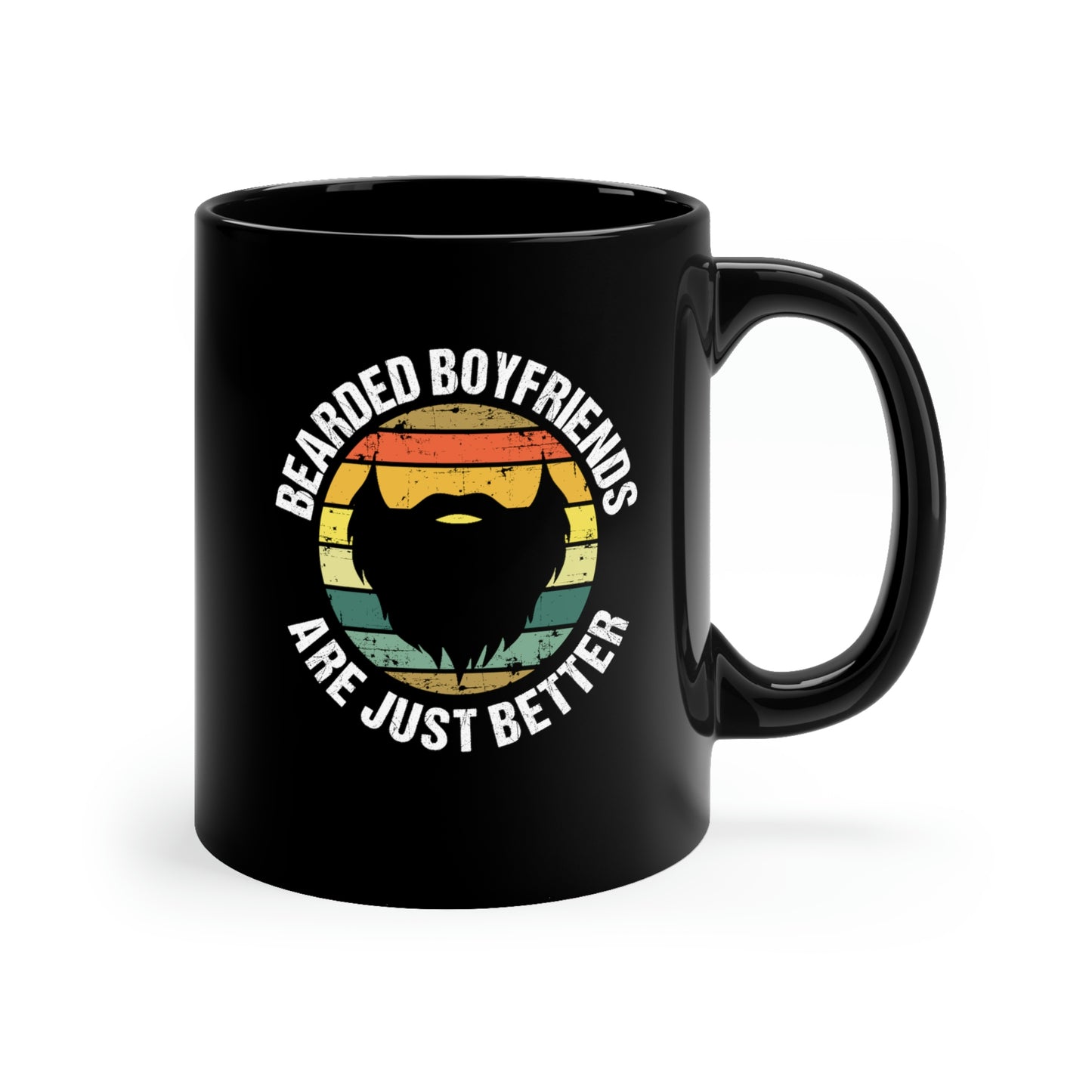 Bearded Boyfriends Are Just Better | 11oz Black Mug