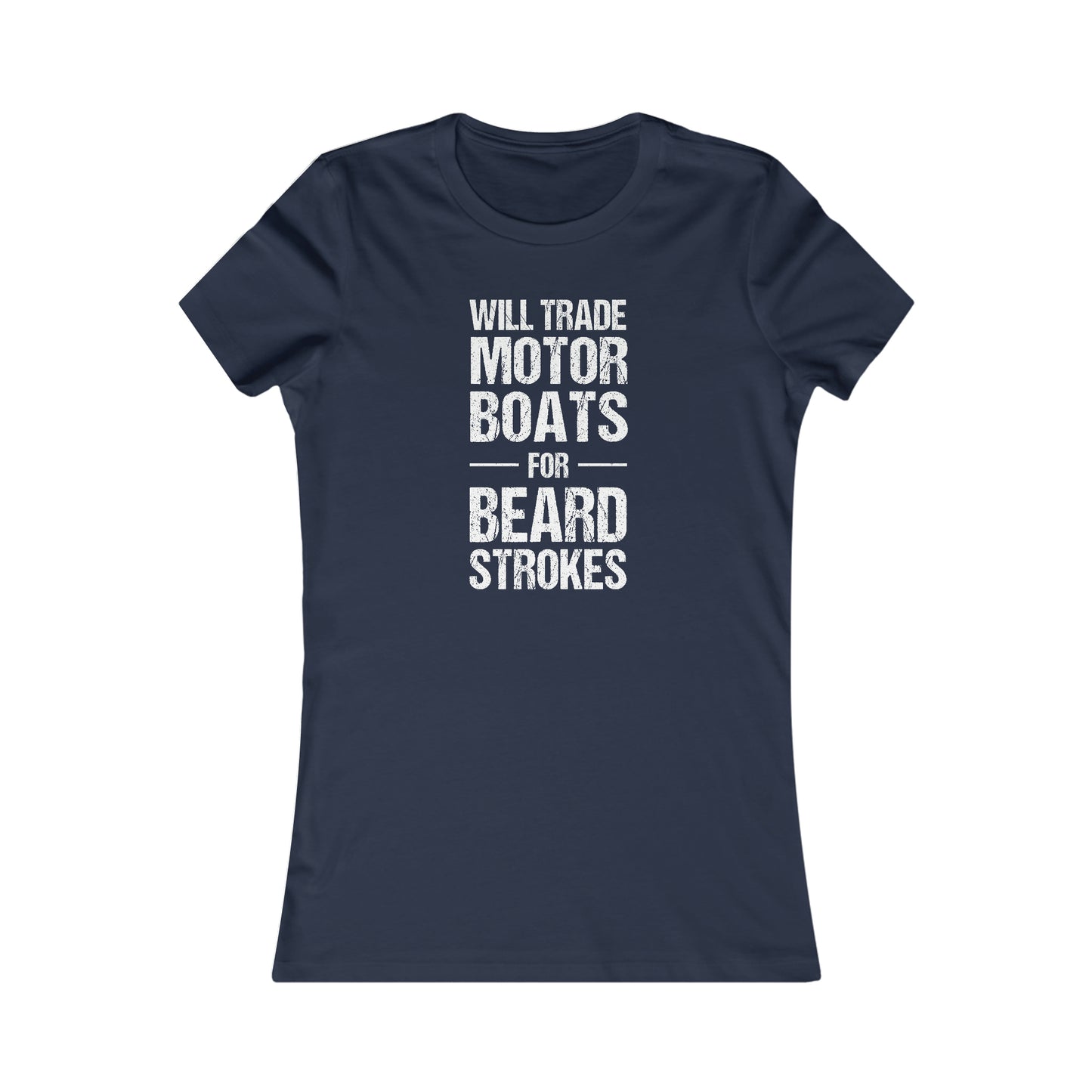 Motor Boats For Beard Strokes | Women's T-Shirt