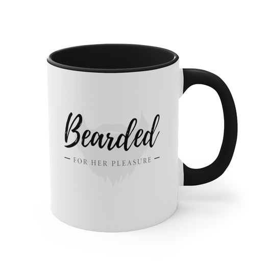 Bearded For Her Pleasure | Two-Tone 11 oz. Coffee Mug