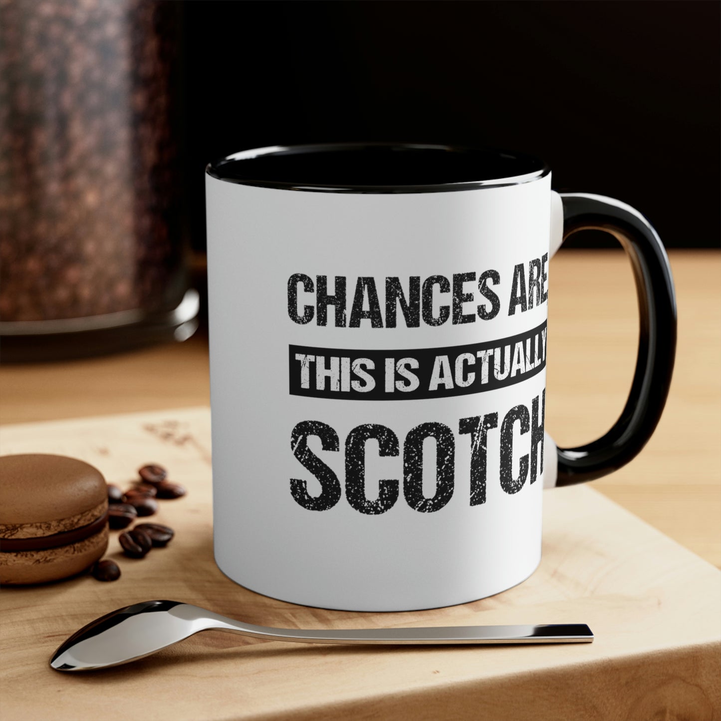 Chances Are This Is Actually Scotch | Two-Tone 11 oz. Coffee Mug