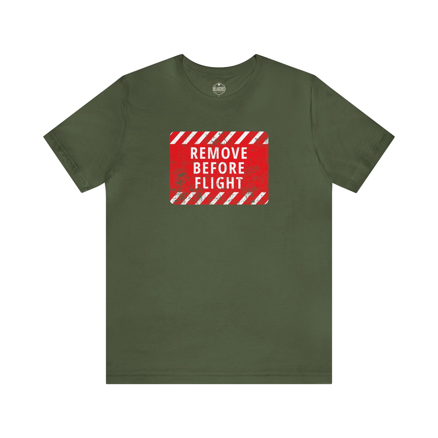 Remove Before Flight | T-Shirt