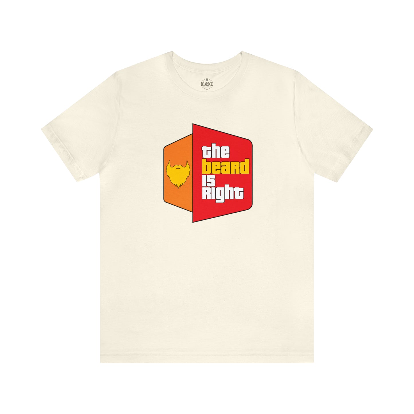 The Beard Is Right | T-Shirt