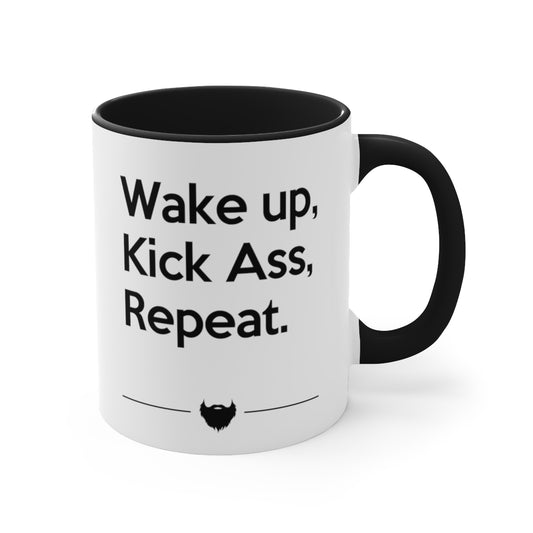 Wake Up. Kick Ass, Repeat | Two-Tone 11 oz. Coffee Mug