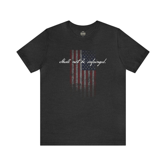 Shall Not Be Infringed | T-Shirt