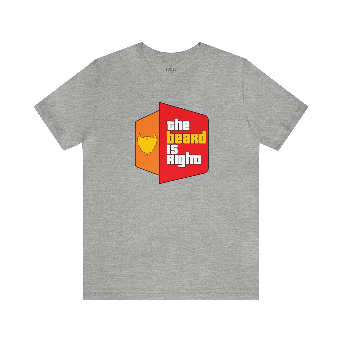 The Beard Is Right | T-Shirt