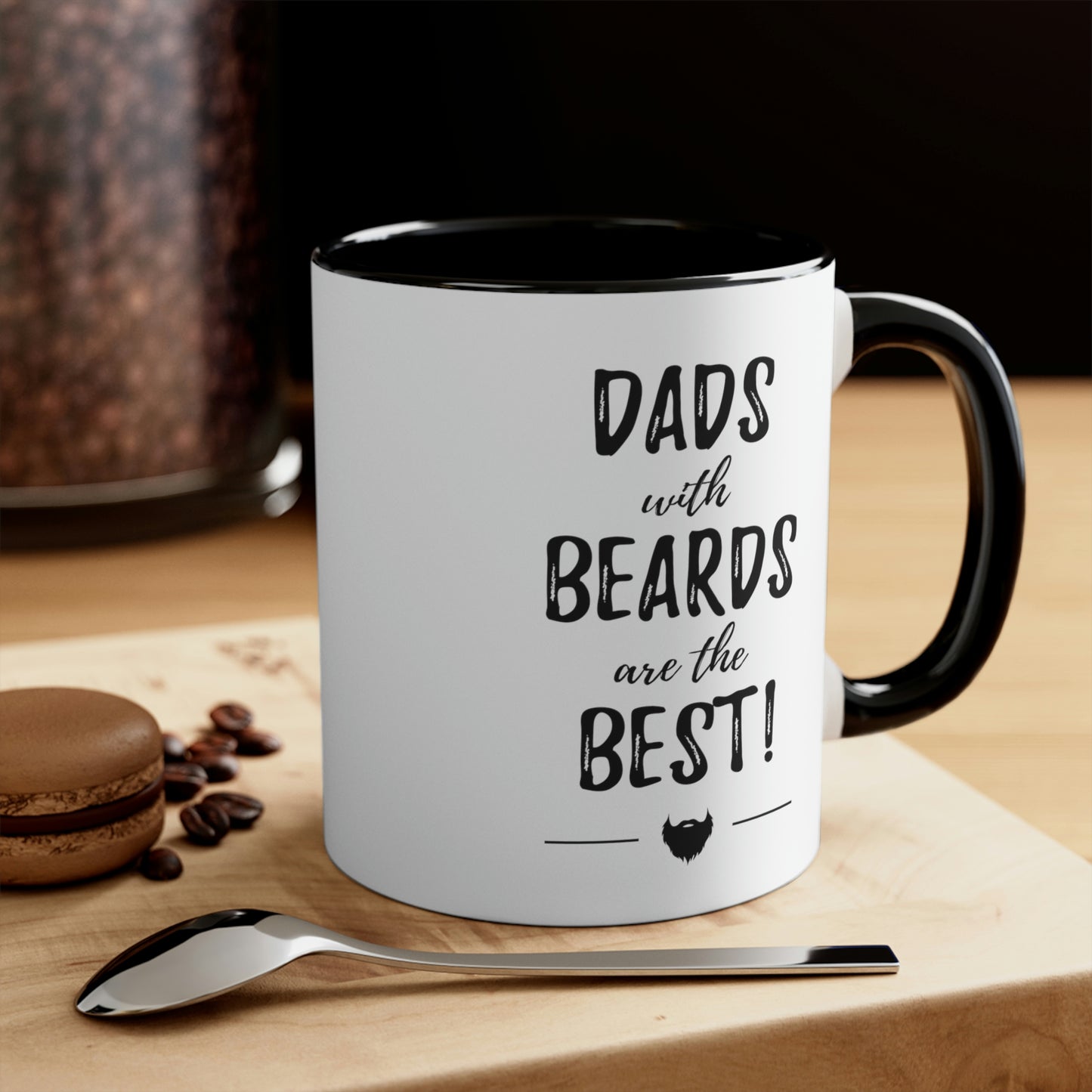 Dads With Beards Are The Best | Two-Tone 11 oz. Coffee Mug