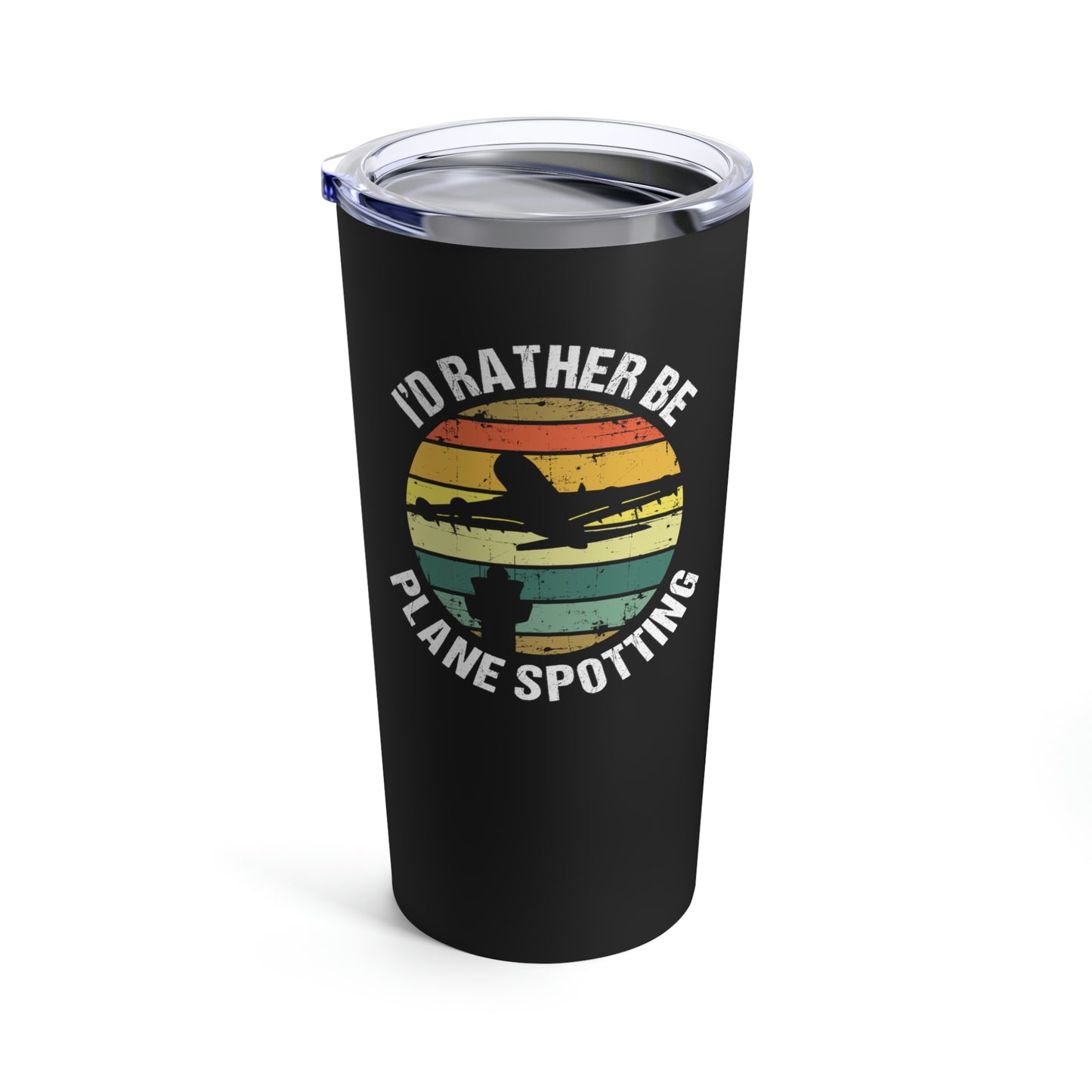 I'd Rather Be Plane Spotting | Stainless Steel Tumbler 20oz